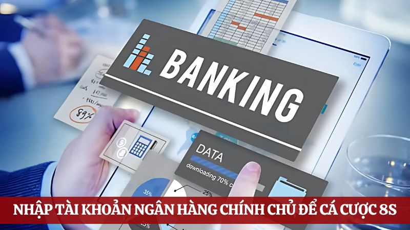 8S đăng ký liên kết ngân hàng