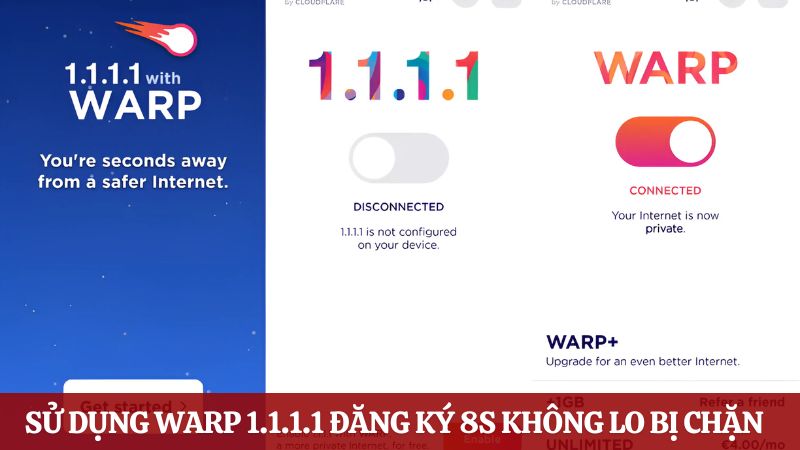 dùng WARP 1.1.1.1 8s đăng ký 