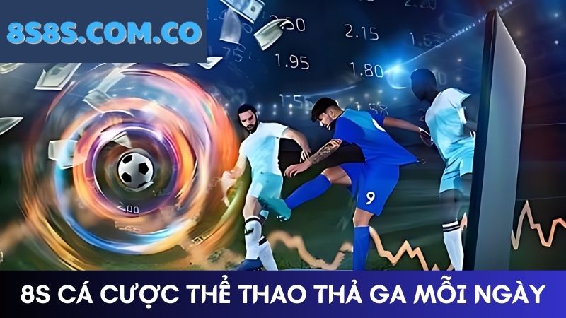 8S cá cược thể thao