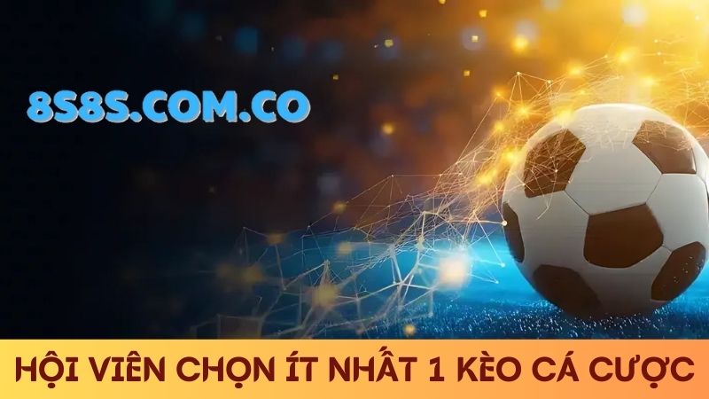 kèo 8S cá cược thể thao 