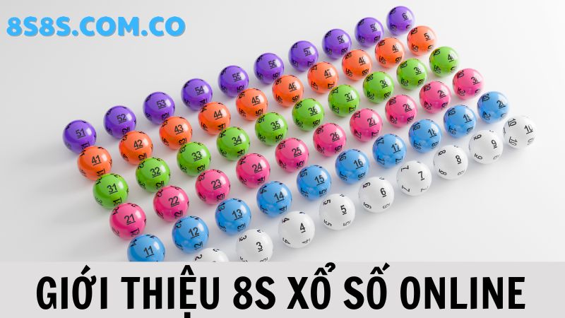 8S xổ số online 