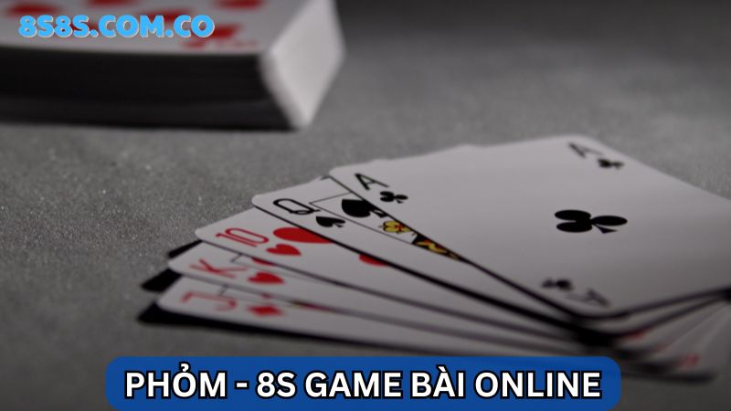 8s Game bài online phỏm 