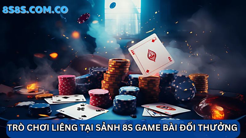 8s Game bài đổi thưởng Liêng 